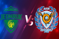 韩职联全北现代VS大邱FC前瞻 大邱FC本赛季至今客场未尝胜绩