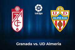 西甲格拉纳达FCvs阿尔梅里亚比赛前瞻 格拉纳达值得期待