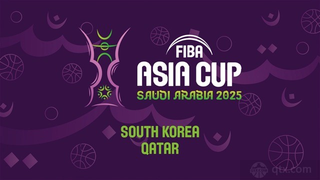 韩国男篮将战卡塔尔男篮