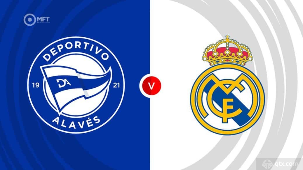 阿拉维斯VS皇家马德里