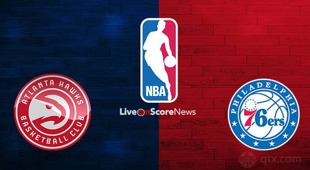 NBA常规赛老鹰vs76人