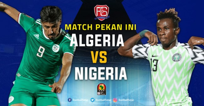 非洲杯阿尔及利亚VS尼日利亚前瞻