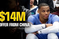 曝CBA给威少的报价1000-1400万美元 球员倾向留在NBA