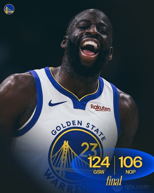 勇士客场124-106大胜鹈鹕