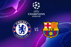 欧冠切尔西VS巴塞罗那比赛分析 冤家再次相遇