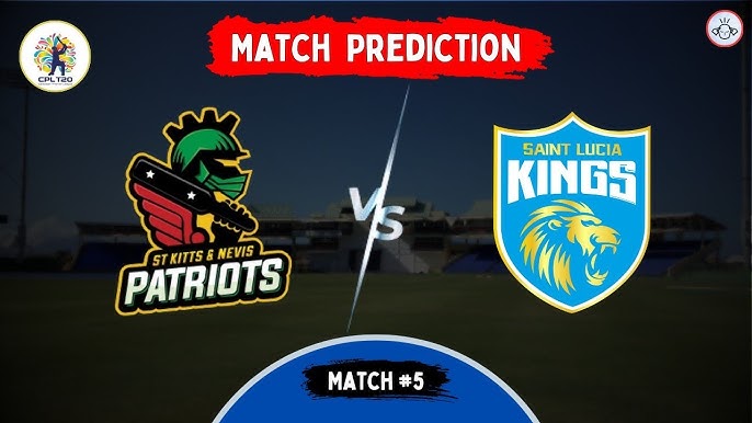 St Kitts and Nevis Patriots VS St Lucia Kings