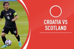 克羅地亞vs蘇格蘭哪個隊強？克羅地亞和蘇格賽前分析預測