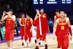 2019男篮世界杯中国队赛程 8月31日出战揭幕战