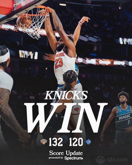 尼克斯客场132-120力克魔术