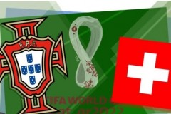 葡萄牙世界杯赛程安排：1/8决赛收官战03点将战瑞士