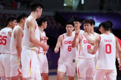 中国男篮亚洲杯半决赛战新西兰 能否5连胜晋级决赛