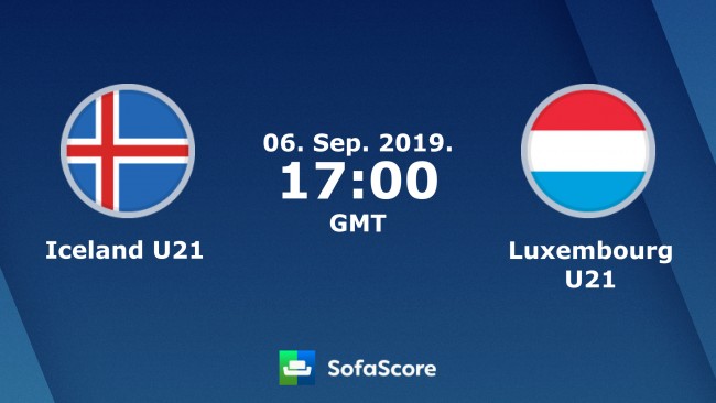 冰岛U21VS卢森堡U21前瞻丨分析丨预测
