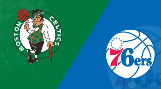 NBA季后赛东部半决赛凯尔特人vs76人g5将打响