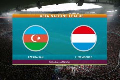 欧国联阿塞拜疆VS卢森堡前瞻：阿塞拜疆具备潜力